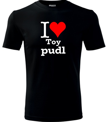Černé tričko I love Toy pudl