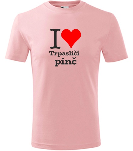Růžové dětské tričko I love Trpasličí pinč