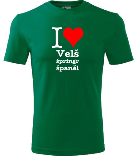 Zelené tričko I love Velš špringr španěl