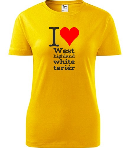 Žluté dámské tričko I love West highland white teriér