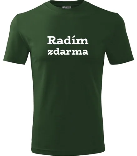 Lahvově zelené tričko Radím zdarma