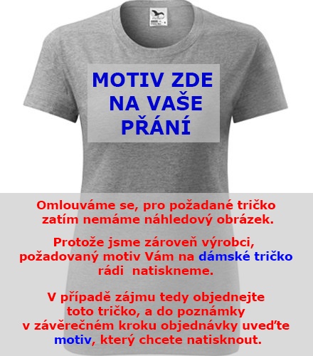 Šedé dámské tričko s motivem na přání
