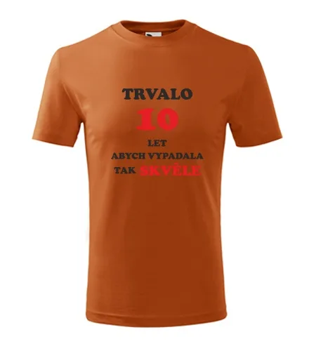 trička s potiskem Oranžové dětské tričko trvalo 10 let 