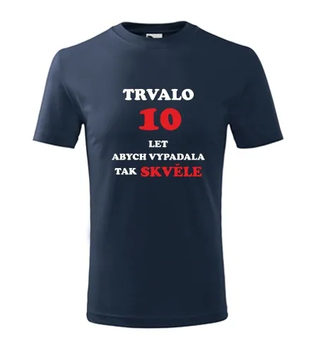 trička s potiskem Tmavě modré dětské tričko trvalo 10 let 