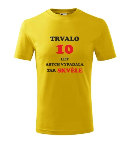 trička s potiskem Žluté dětské tričko trvalo 10 let 