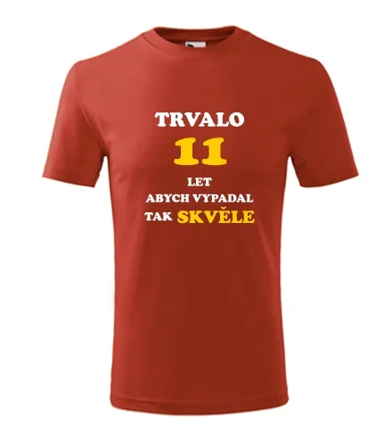 trička s potiskem Červené dětské tričko trvalo 11 let  