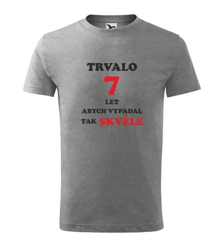 trička s potiskem Šedé dětské tričko trvalo 7 let 