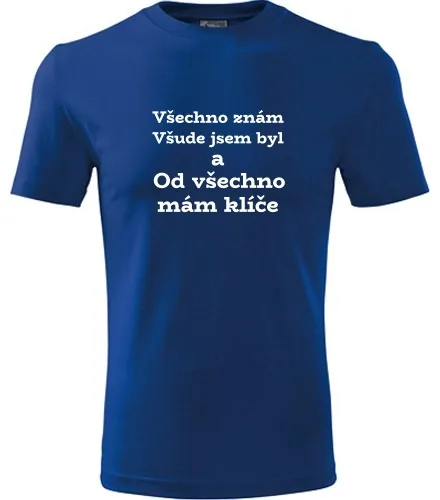 Modré tričko Všechno znám všude jsem byl