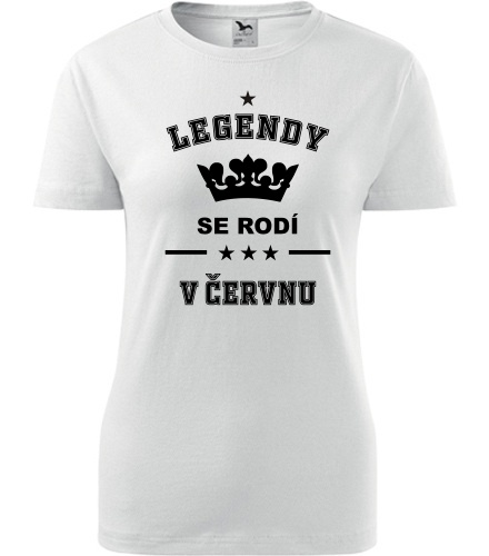 Bílé dámské tričko Legendy se rodí v červnu