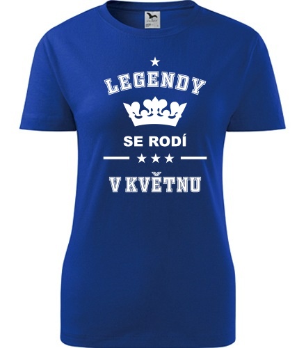 Modré dámské tričko Legendy se rodí v květnu