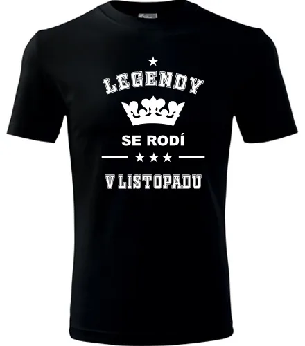 Černé tričko Legendy se rodí v listopadu