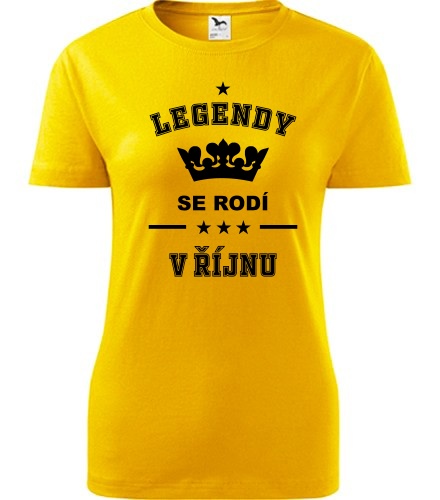 Žluté dámské tričko Legendy se rodí v říjnu