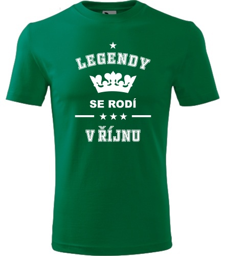 Zelené tričko Legendy se rodí v říjnu