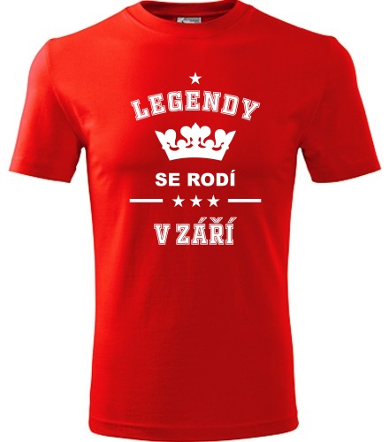 Červené tričko Legendy se rodí v září