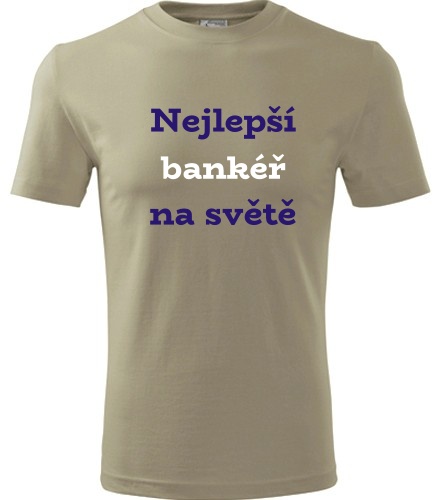 Khaki tričko nejlepší bankéř světě