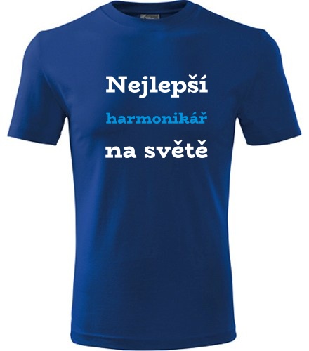 Modré tričko nejlepší harmonikář na světě