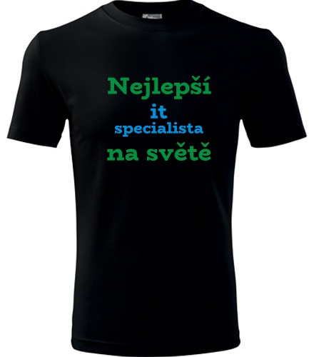 Černé tričko nejlepší IT specialista na světě