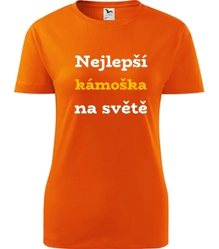 trička s potiskem Oranžové dámské tričko nejlepší kámoška na světě 