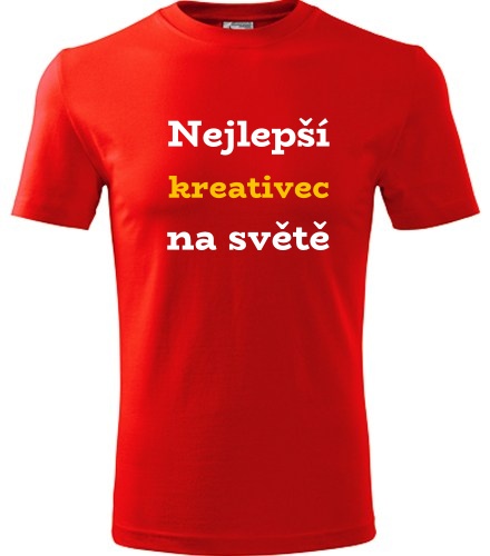 Červené tričko nejlepší kreativec na světě