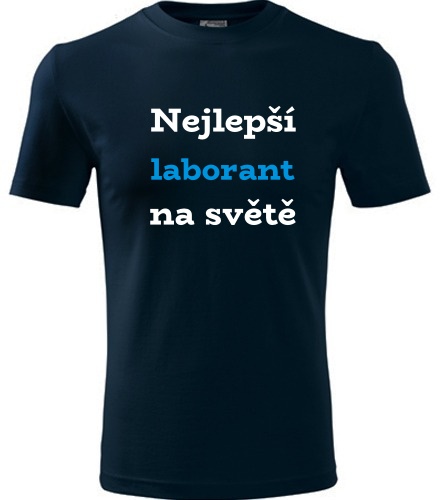 Tmavě modré tričko nejlepší laborant na světě