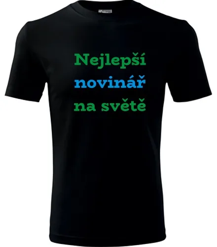 Černé tričko nejlepší novinář na světě