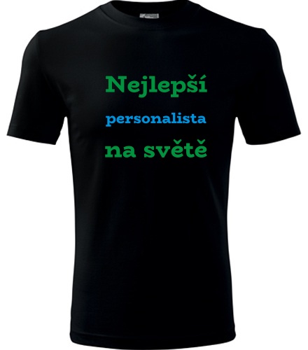 Černé tričko nejlepší personalista na světě