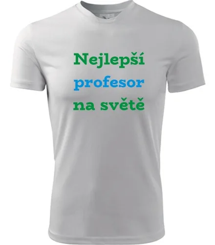 Bílé tričko nejlepší profesor na světě