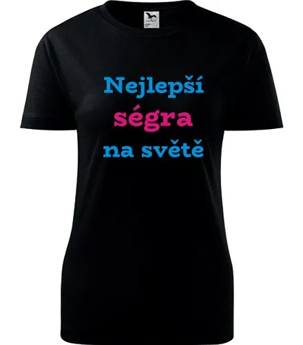 Černé dámské tričko Nejlepší ségra na světě