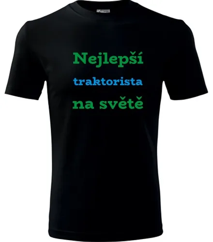 Černé tričko nejlepší traktorista na světě