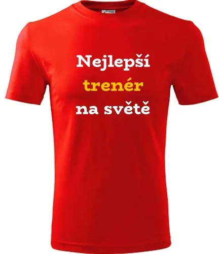 Červené tričko nejlepší trenér na světě