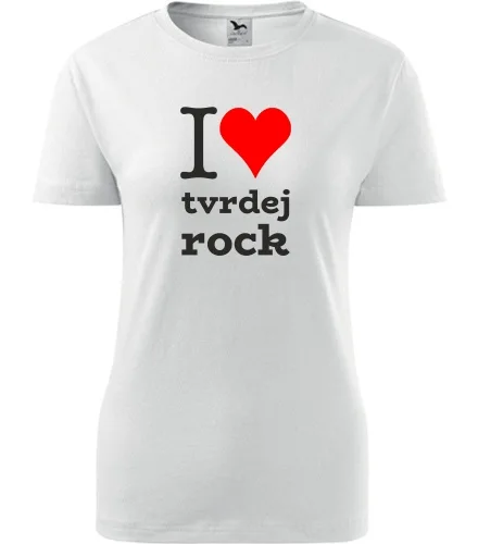 Bílé dámské tričko I love tvrdej rock
